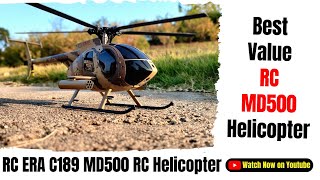 RC ERA C189 MD500 4CH Scale RC Helicopter Complete Flight Review
