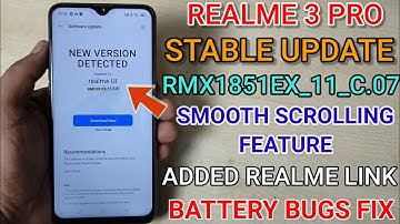 Realme 3 Pro New C.07 July Update | New Features | Smooth Scrolling Feature Added | R3P New Update 🔥