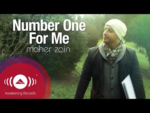 Maher Zain - Number One For Me (Official Music Video)