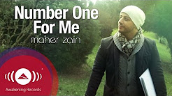 Maher Zain - Number One For Me (Official Music Video) | Ù…Ø§Ù‡Ø± Ø²ÙŠÙ† - Playlist 