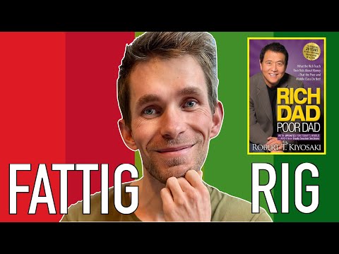 Derfor er du fattig - og sådan bliver du rig (Rich Dad Poor Dad)