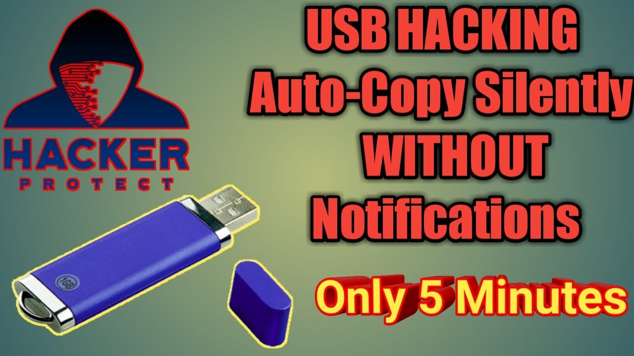 How To Make Usb Hacking Pendrive Auto-Copy Silently Without Notifications