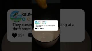 They Cursed At Me For Shopping At Athrift Store.