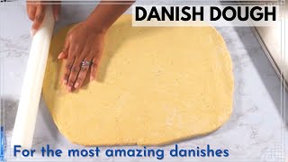 How to make DOUGH FOR DANISHES | EASY DANISH DOUGH FOR BEGINNERS