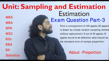 Estimation Part 3 About Proportion For MBS MBA MPA MSc BSc BBA Sampling and Estimation in Nepali