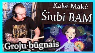 Video thumbnail of "Kakė Makė - ŠIUBI BAM! / Būgnai būgnininkams bam!"