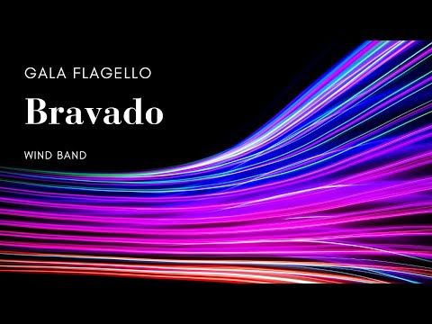 Bravado, for wind band | Gala Flagello (with score)