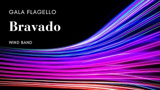 Famous Bravado, for wind band | Gala Flagello (with score) Wealth