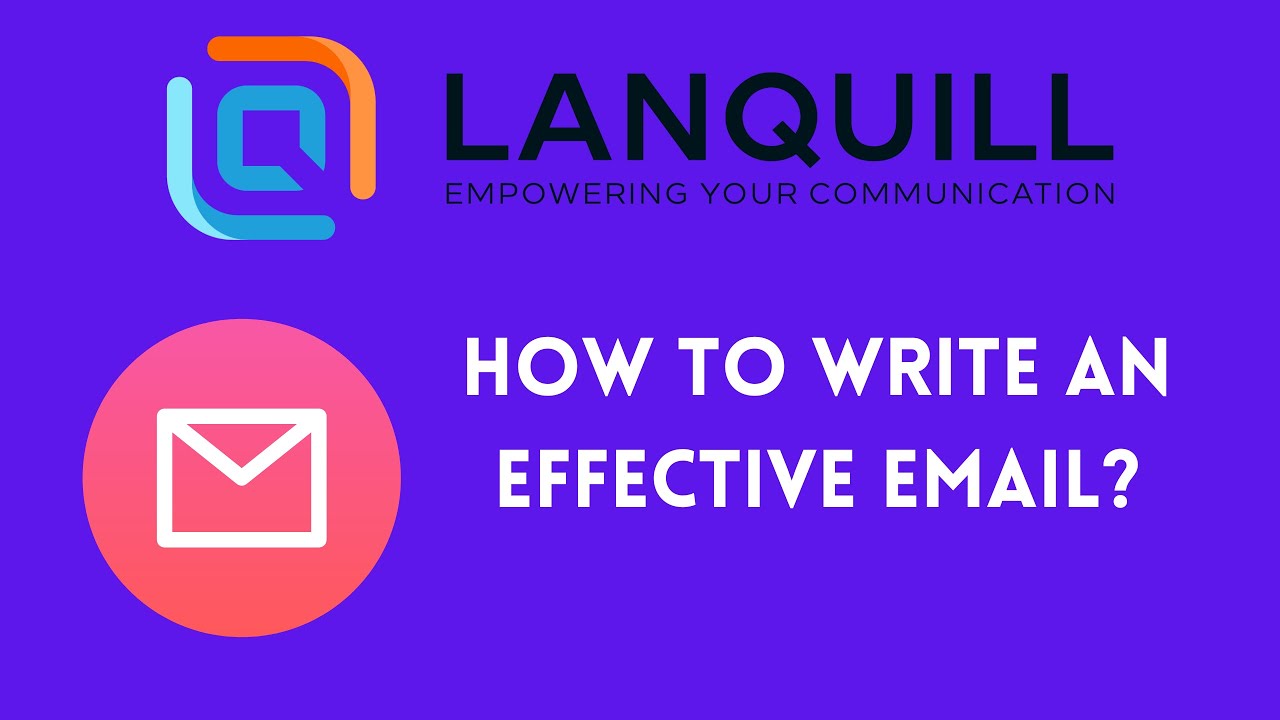 How to write an effective email?/ Lanquill webinar series
