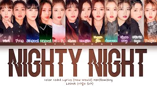 How Would LOONA (이달의 소녀) sing 'Nighty Night' Original by Everglow | 15K Special (2/2)