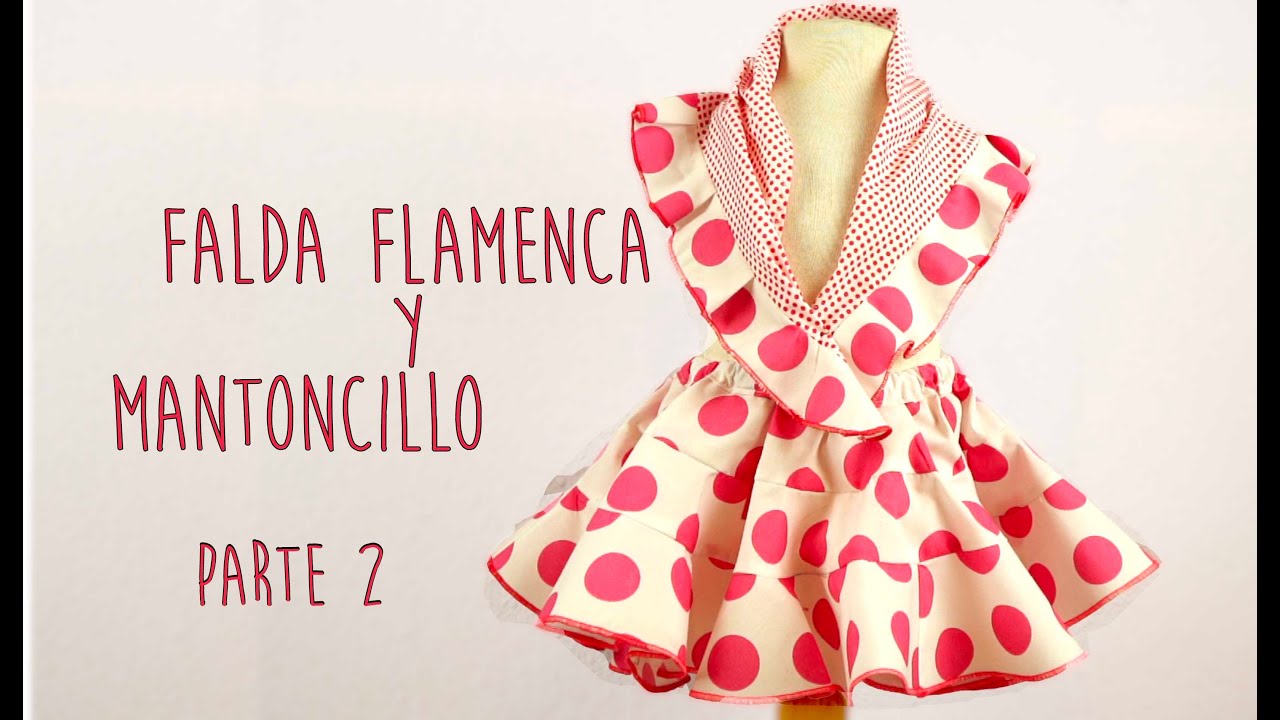 2- Falda flamenca con mantón - MANTONCILLO