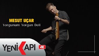 Mesut Uçar - Yorgunum Yorgun Deli  Resimi