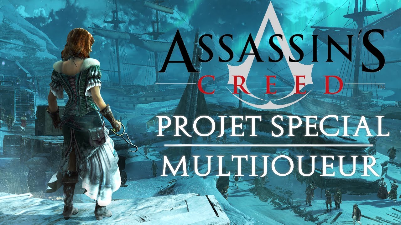 Assassin's Creed - Projet Spécial Multijoueur [FR] - YouTube