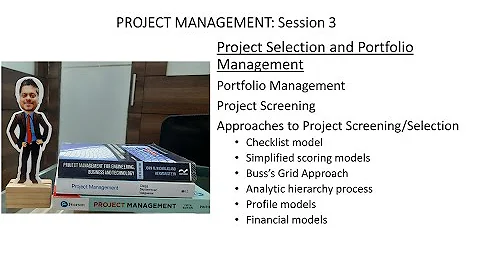 Session 3 Project Selection and Portfolio Management