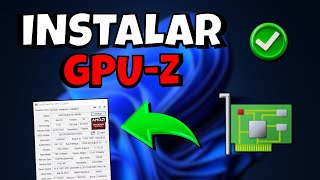 How to install and use GPU-Z on your PC and see everything about your graphics card 💻✅