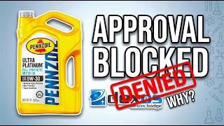 Why Pennzoil Ultra Platinum Doesnt Get Dexos Approved