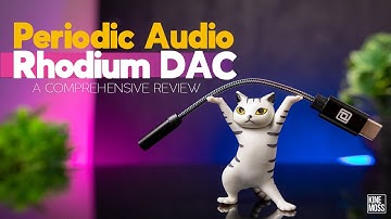 Periodic Audio RHODIUM DAC review. Balanced, warm & musical! Best portable USB C DAC under 50 USD
