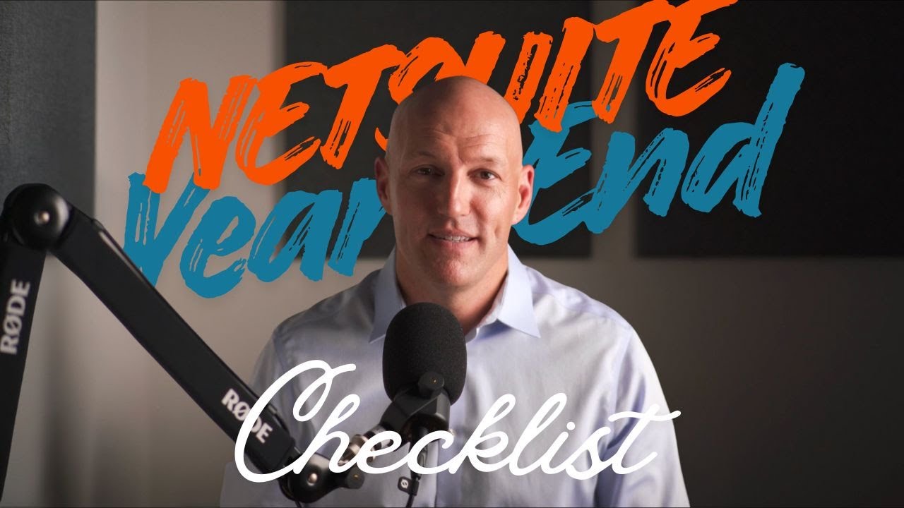 5 NetSuite Cleanup Tasks You Must Do Before Year-End