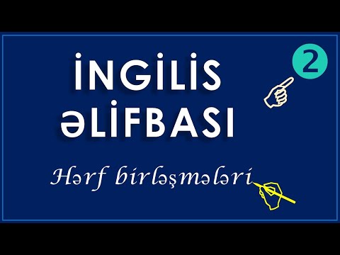 İngilis Əlifbası (2) - Hərf birləşmələri