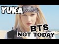 BTS (?????) - NOT TODAY Dance Cover by Yuka[ITALY]