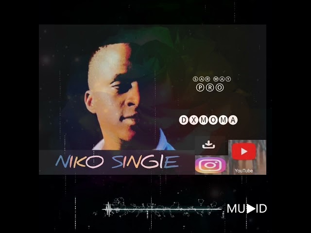 Niko singo~singeli mashup by(dxmoma) class=