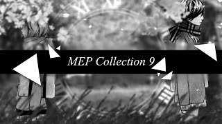 MEP Collection 9