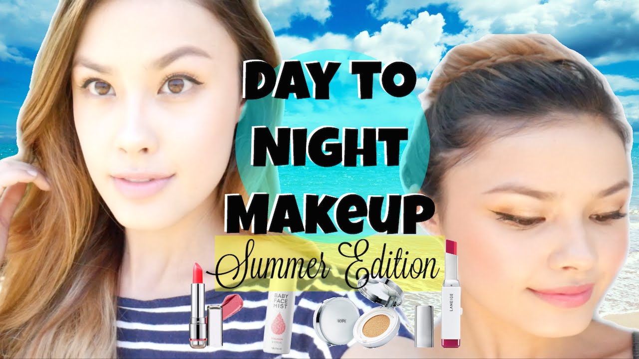 My Everyday Summer Day To Night Makeup Tutorial Ft Korean Makeup