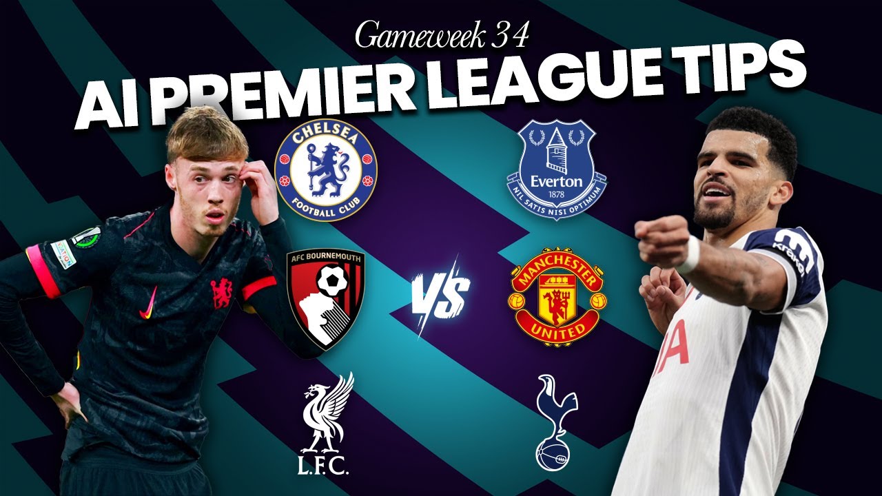 Premier League Gameweek 34 Preview and AI Predictions | Premier League 2024/25