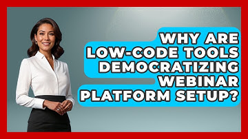 Why Are Low-code Tools Democratizing Webinar Platform Setup? - Saas Marketing Wizards