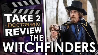 The Witchfinders - Take Two Doctor Who Review