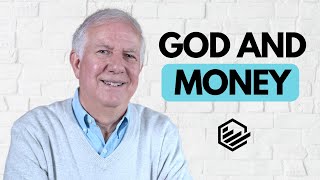 What Some Christians Get Wrong About Money Part 2