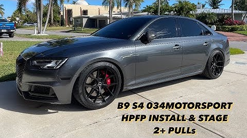 B9 AUDI S4 HPFP 034MOTORSPORT INTERNALS INSTALL VIDEO AND STAGE 2+ PULLS