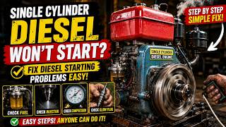 Diesel Engine Won’t Start? Complete Single Cylinder Troubleshooting &amp; Repair Guide
