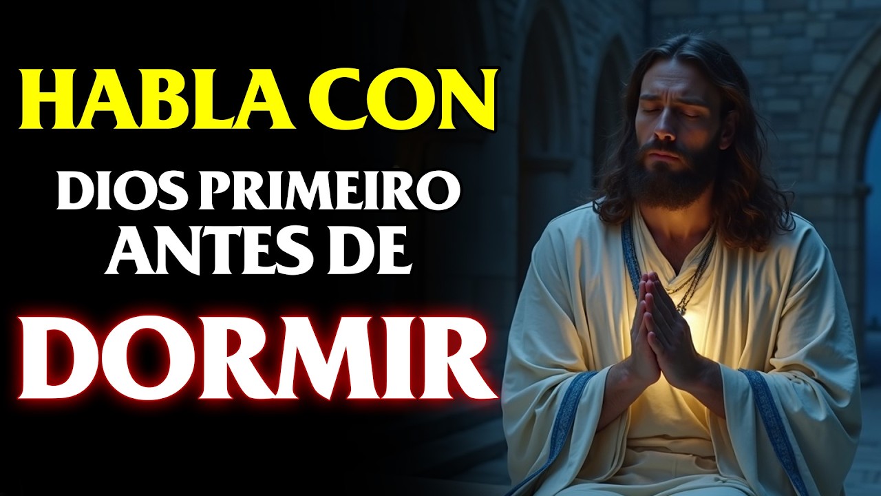 Oración de la Noche | Padre Nuestro, Protege mi Descanso | Oración Poderosa Antes de Dormir