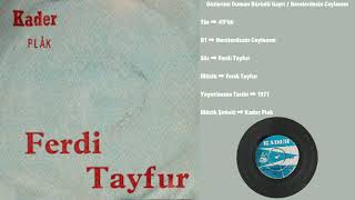 Ferdi Tayfur  - Nerelerdesin Ceylanım - 45'lik Kader Plak-1971