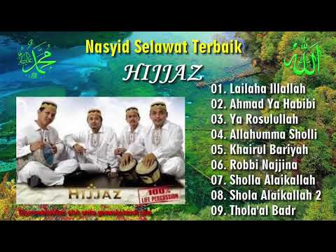 Kumpulan Nasyid SHOLAWAT TERBAIK - HIJJAZ HD