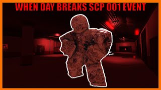 Scp Roleplay Scp 001 When Day Breaks Event