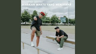 Biarkan Waktu Yang Menjawab