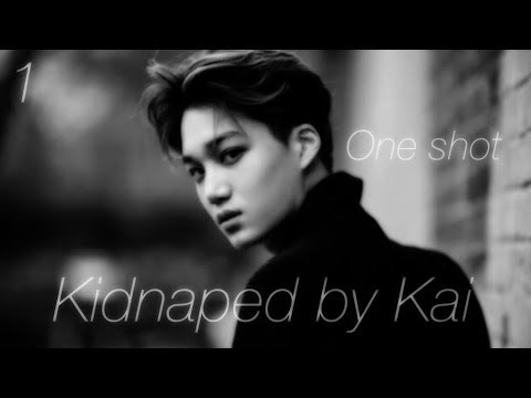 Exo Kai Ff Kidnaped By Kai One Shot