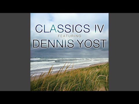 Classics IV, Dennis Yost - Wishes - feat. Dennis Yost