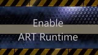 How to enable ART Runtime on Android | Android Plazza