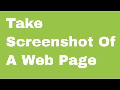 How To Take Screenshot Of A Full Web Page