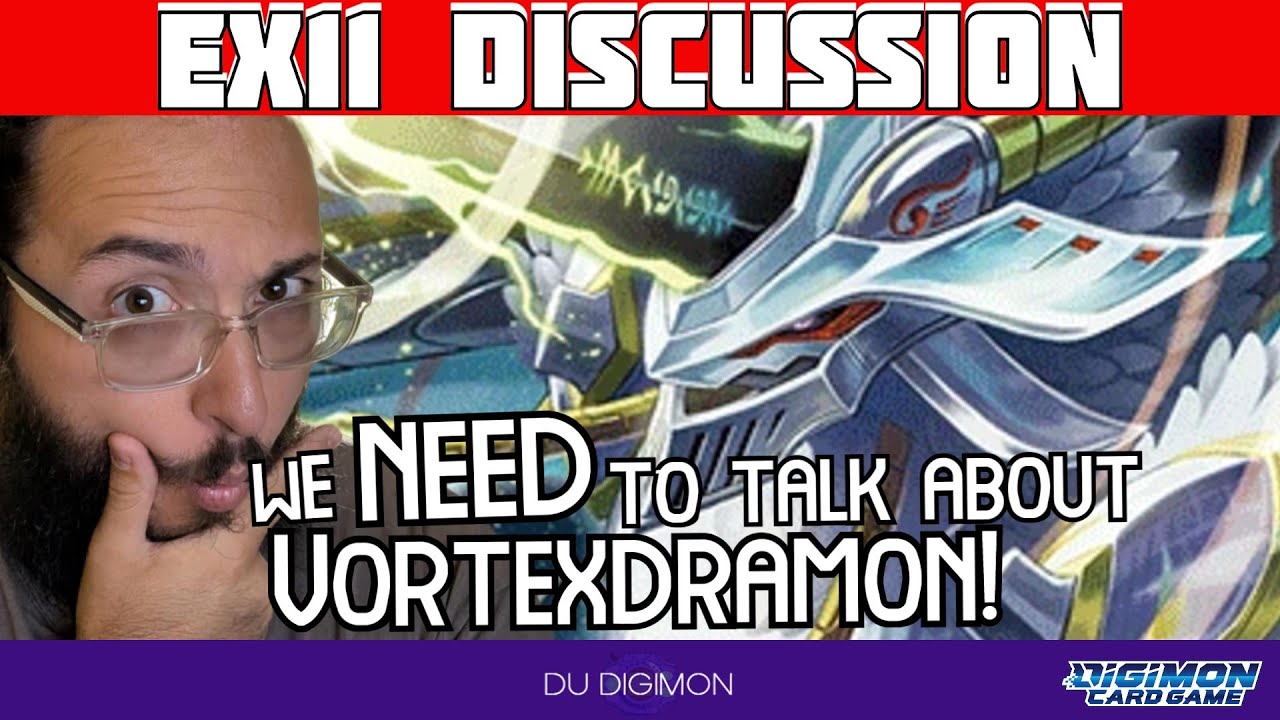 Нам ОБЯЗАТЕЛЬНО нужно поговорить о Вортексдрамоне! // Обсуждение EX11
