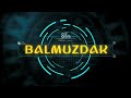 INTRO - BALMUZDAK