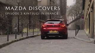 Mazda Discovers - Episode 3: Kintsugi in Paris