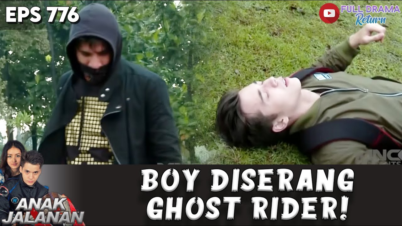 BOY DISERANG GHOST RIDER SAAT LENGAH! - ANAK JALANAN