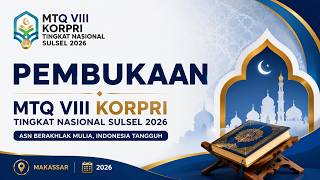 Pembukaan MTQ VIII KORPRI 2026 I Dewan Pengurus KORPRI Nasional