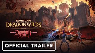 Runescape Dragonwilds - Official Dowdun Reach Launch Trailer