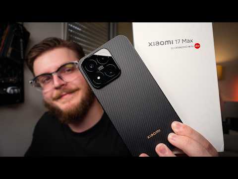 Xiaomi 17 Max : Unboxing et découverte !
