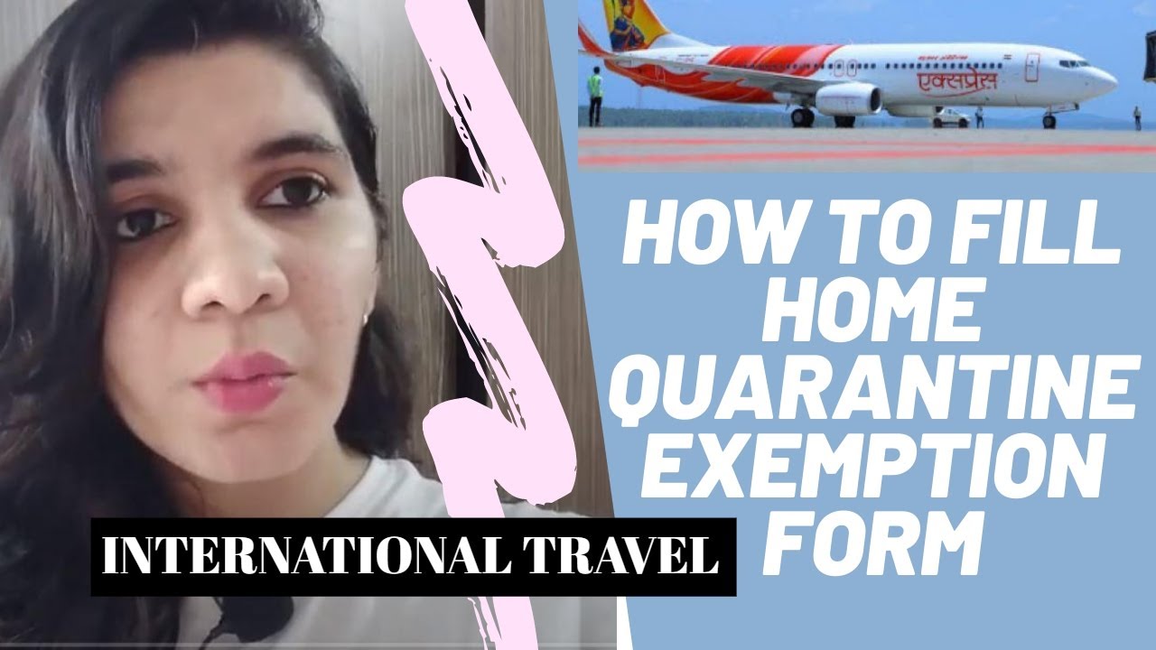 Home Quarantine Online ProcedureExemption from Institutional